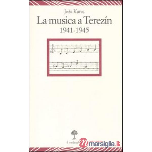 Musica a Terezín 1941-1945