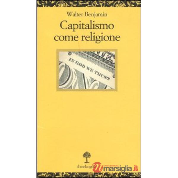 Capitalismo come religione. Testo tedesco a fronte