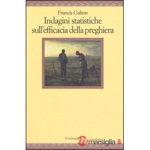 Indagini statistiche sull'efficacia della preghiera