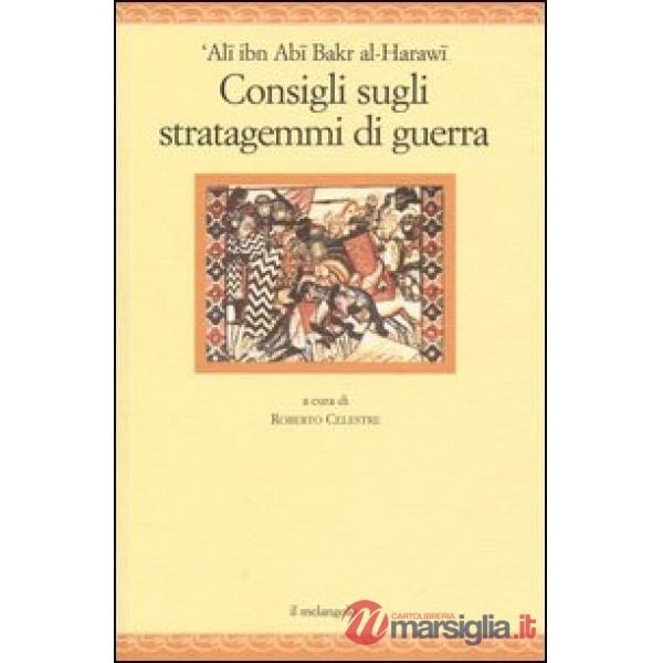 Consigli sugli stratagemmi di guerra. Testo arabo a fronte