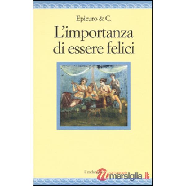 Importanza di essere felici (L')