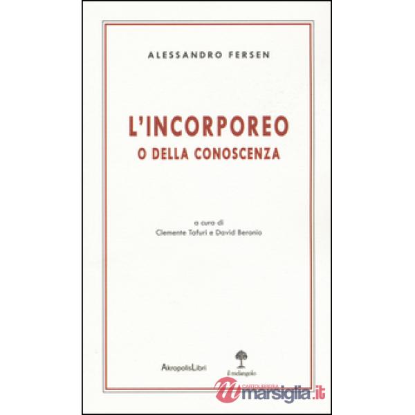 Incorporeo o della conoscenza (L')