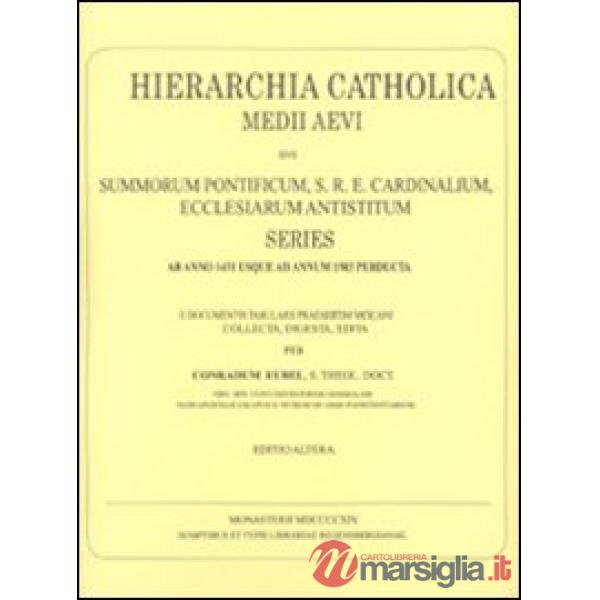 Hierarchia catholica. Vol. 2: 1431-1503