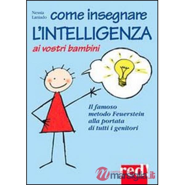 Come insegnare l'intelligenza ai vostri bambini