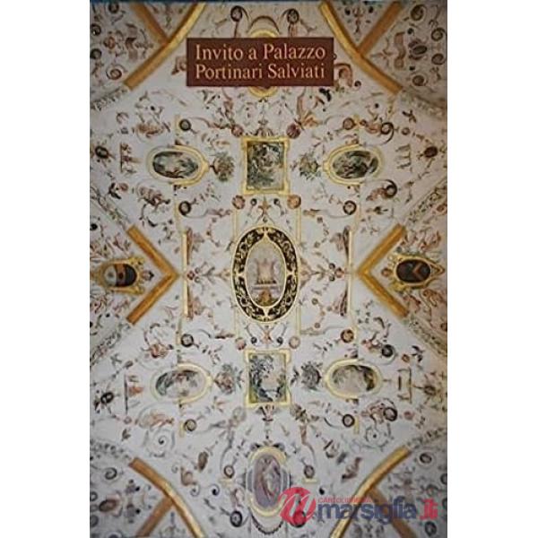 Invito a Palazzo Portinari Salviati sede storica della Banca Toscana