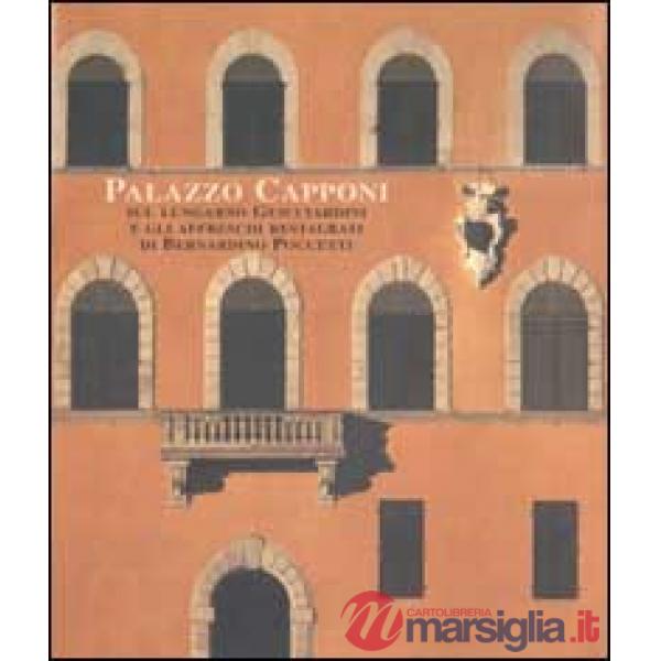 Palazzo Capponi sul Lungarno Guicciardini e gli affreschi restaurati di Bernardi