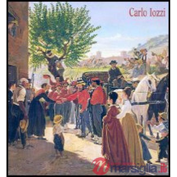 Carlo Iozzi. Pittore di Poggibonsi tra Otto e Novecento