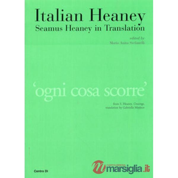 Italian heaney. Seamus heaney in traslation