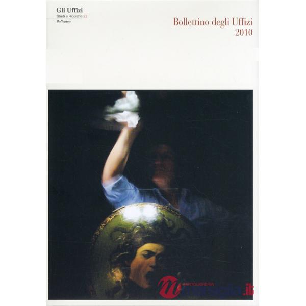 Bollettino della Galleria degli Uffizi 2010