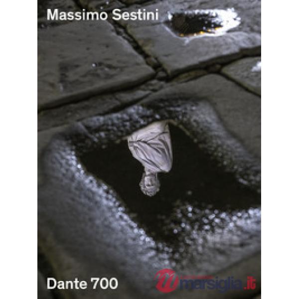 Massimo Sestini. Dante 700