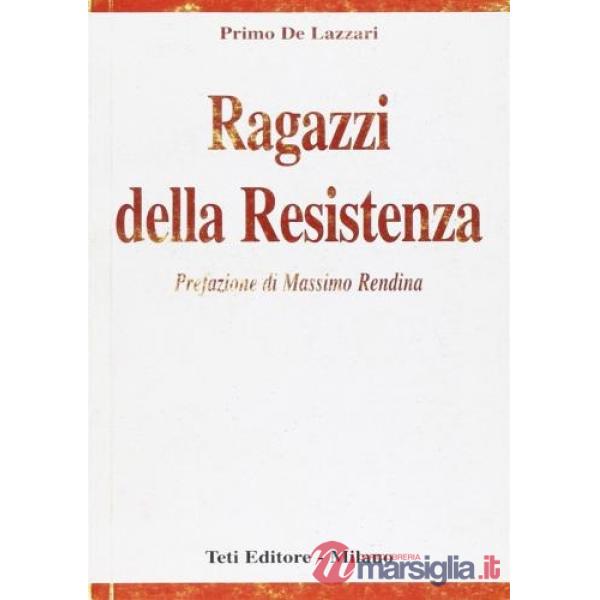 Ragazzi della resistenza