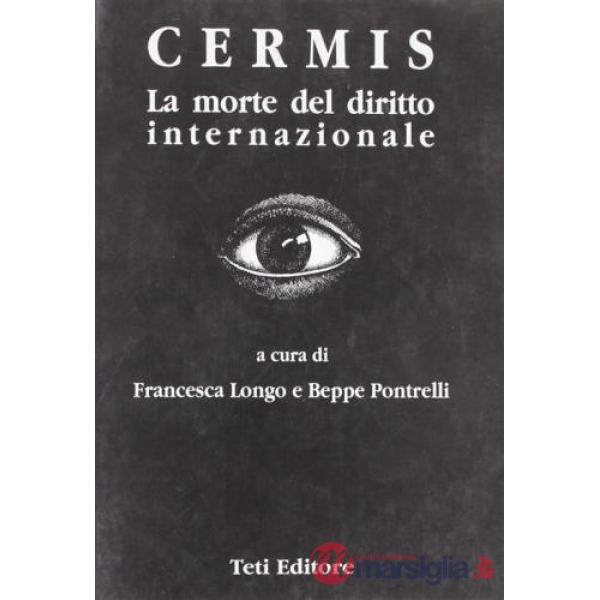 Cermis. La morte del diritto internazionale