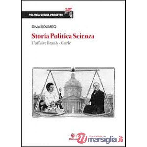 Storia, politica, scienza. L'affaire Branly-Curie
