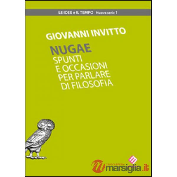 Nugae. Spunti e occasioni per parlare di filosofia