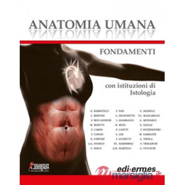 Anatomia umana. Fondamenti. Con istituzioni di istologia