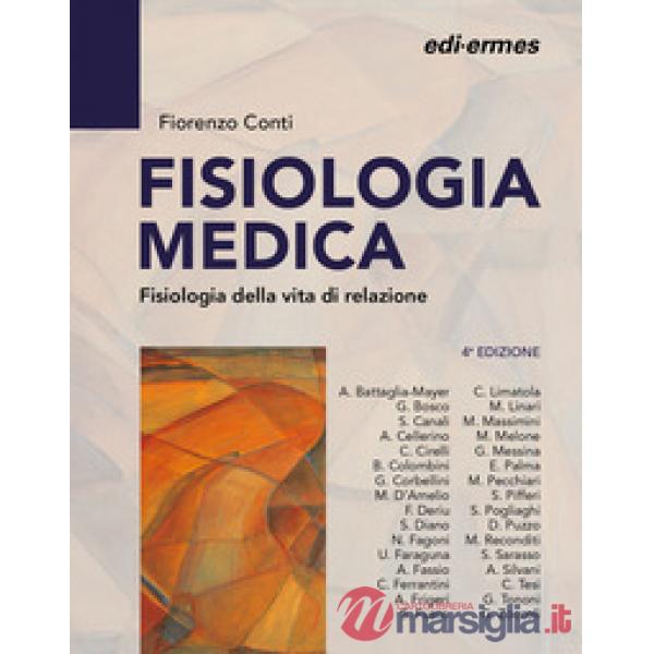 Fisiologia medica. Fisiologia della vita di relazione