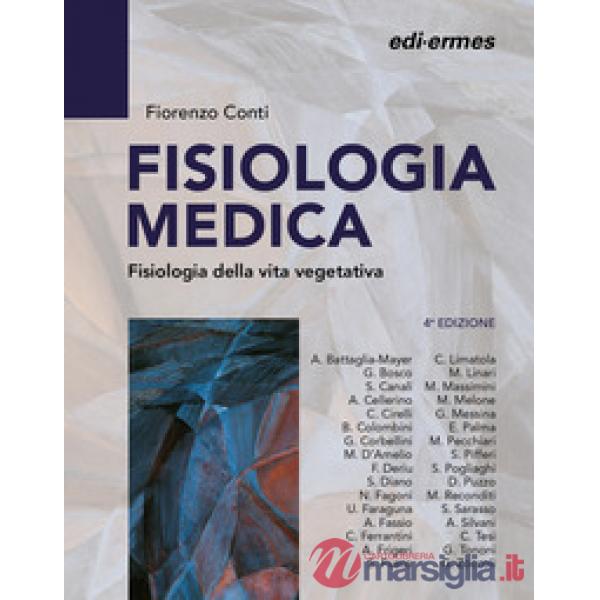 Fisiologia medica. Fisiologia della vita di relazione