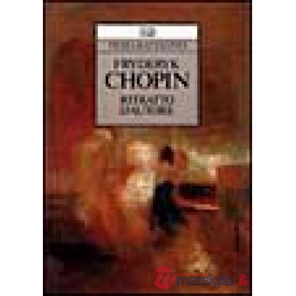 Fryderyk Chopin. Ritratto d'autore