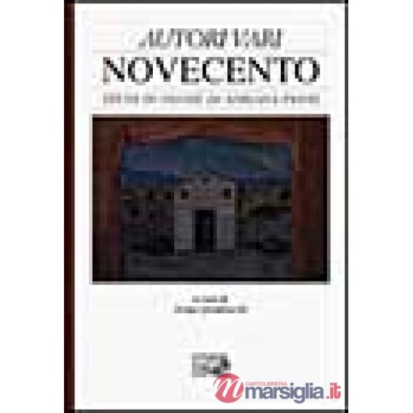 Novecento. Studi in onore di Adriana Panni