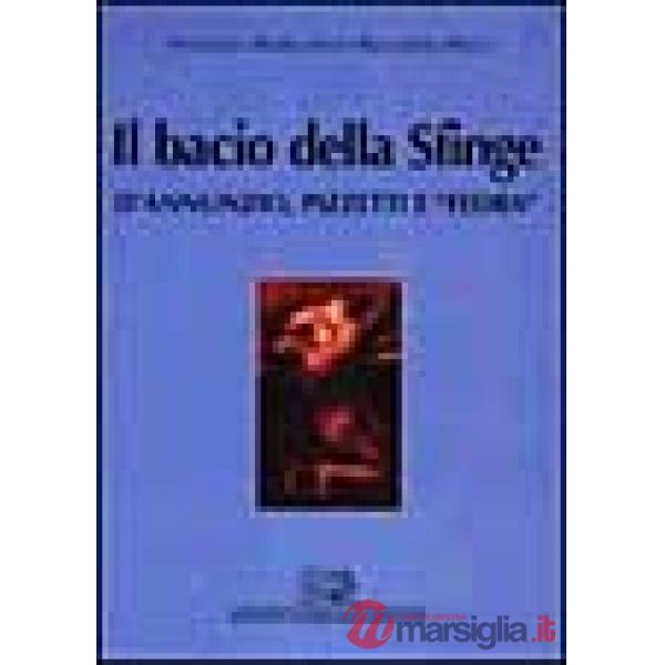 Bacio della sfinge. D'Annunzio, Pizzetti e «Fedra» (Il)