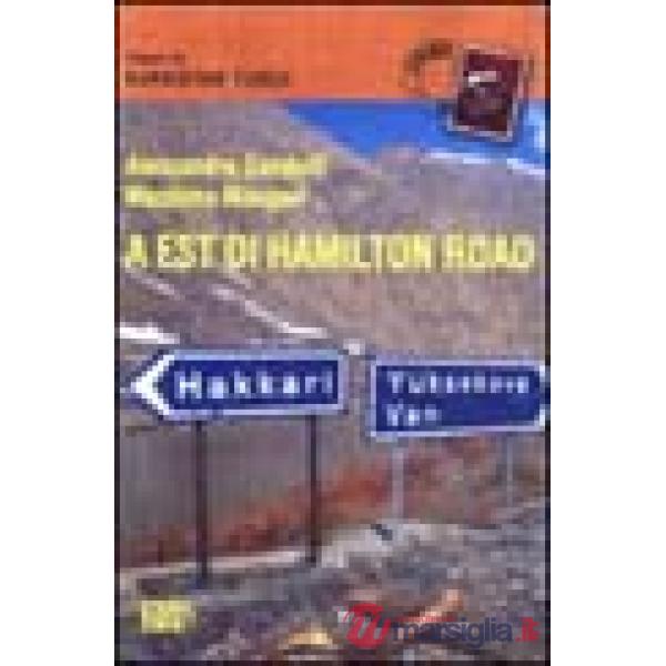 A est di Hamilton Road. Viaggio nel Kurdistan turco