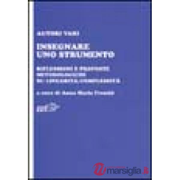 Insegnare uno strumento. Riflessioni e proposte metodologiche su linearità/complessità