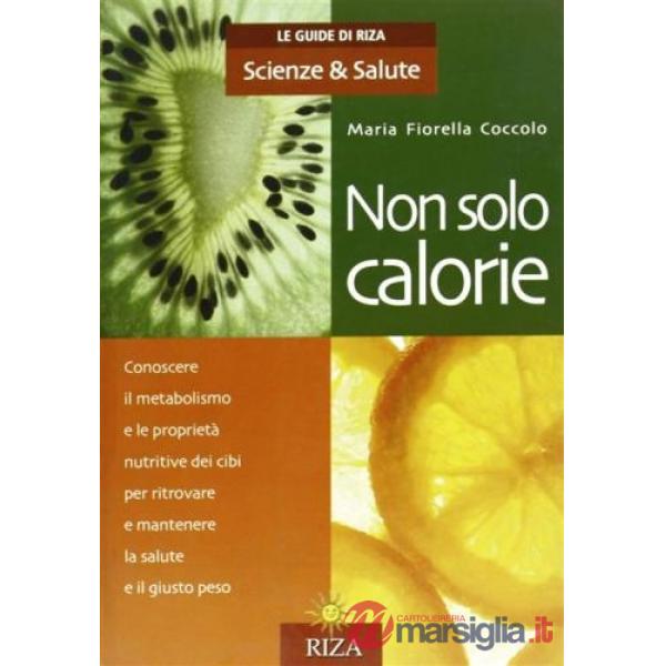 Non solo calorie