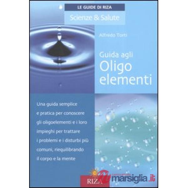 Guida agli oligoelementi