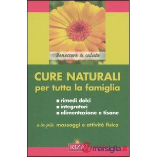 Cure naturali per tutta la famiglia