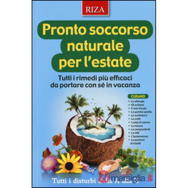 Pronto soccorso naturale per l'estate. Tutti i rimedi più efficaci da portare con sé in vacanza