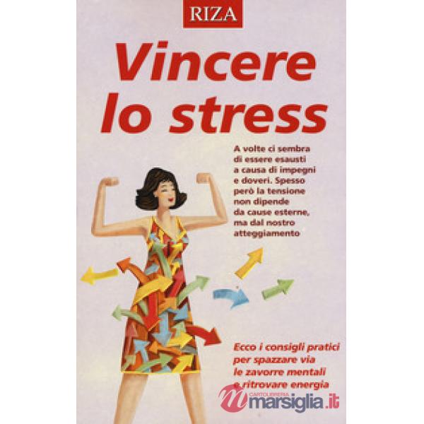 Vincere lo stress
