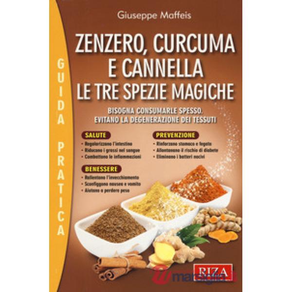 Zenzero, curcuma e cannella
