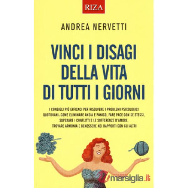 Vinci i disagi della vita di tutti i giorni