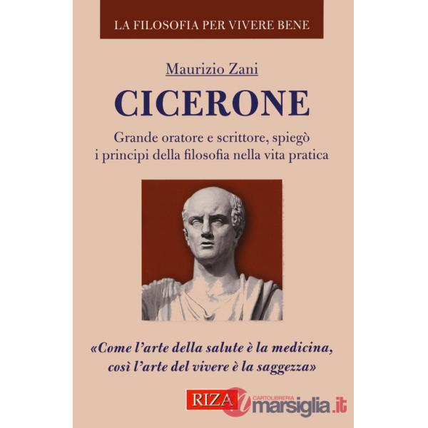 Cicerone. Grande oratore e scrittore, spiegò i principi della filosofia nella vita pratica