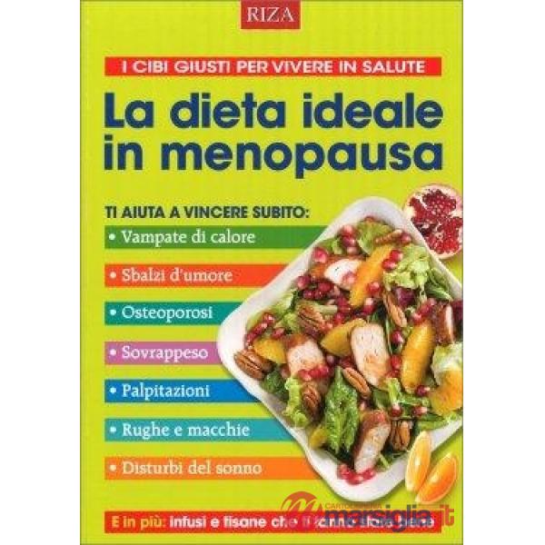 La dieta ideale in menopausa