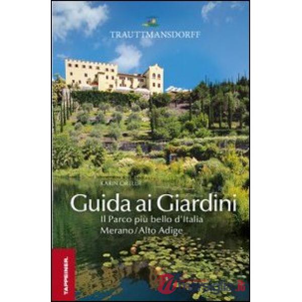 Guida ai giardini di Trauttmansdorff