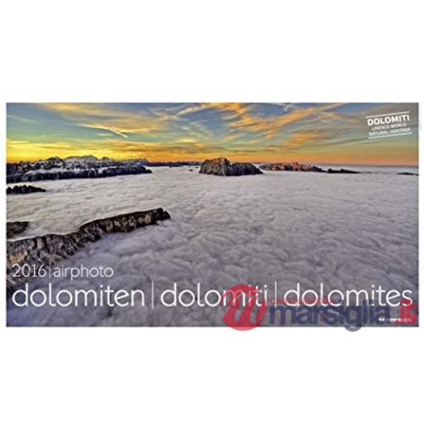 Dolomiti. Calendario con riprese aeree 2016
