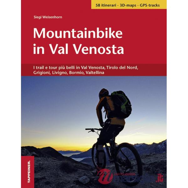 Mountainbike in Val Venosta. I trail e tour più belli in Val Venosta, Tirolo del Nord, Grigioni, Livigno, Bormio, Valtellina
