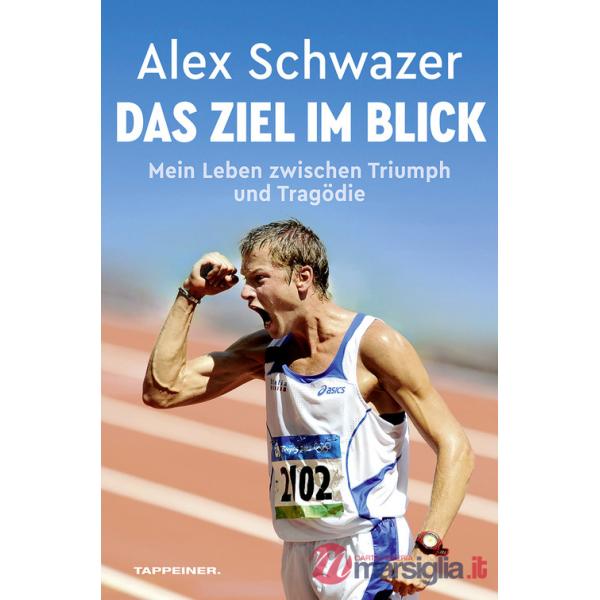 Ziel im Blick. Mein Leben zwischen Triumph und Tragödie (Das)