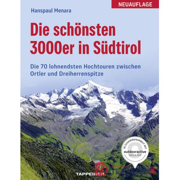 Schönsten 3000er in Südtirol: 70 lohnende Hochtouren (Die)