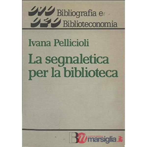 Segnaletica per la biblioteca (La)