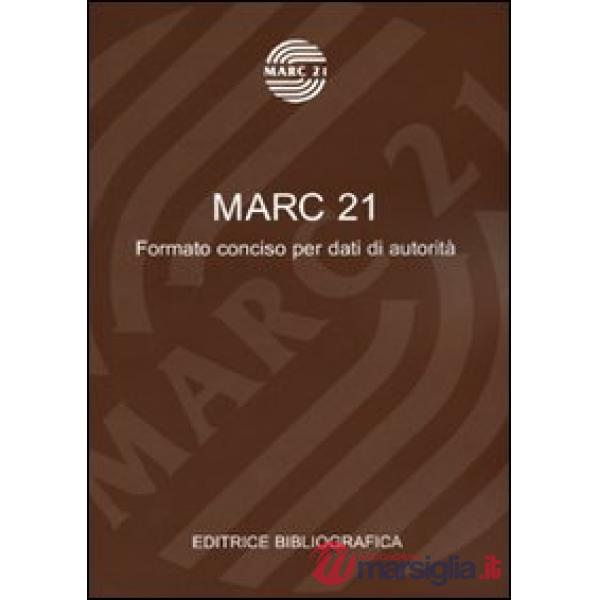 Marc 21. Formato conciso per dati di autorità