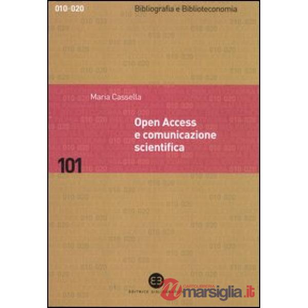Open Access e comunicazione scientifica