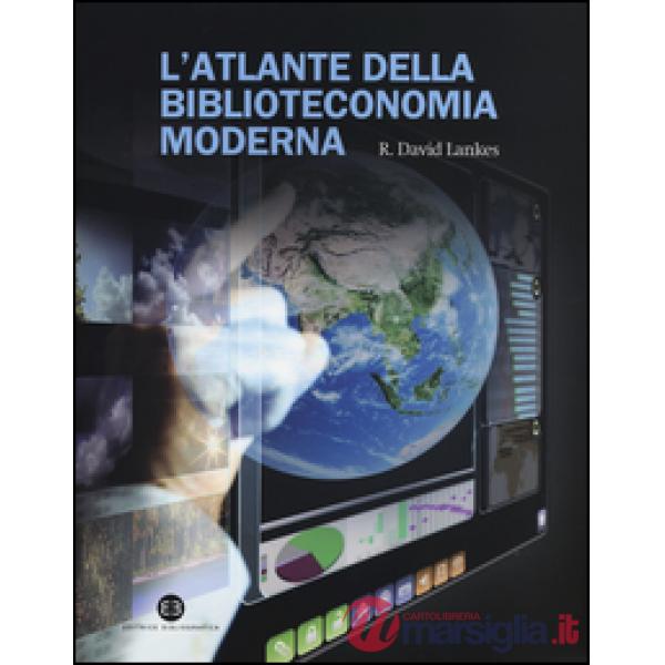 Atlante della biblioteconomia moderna (L')