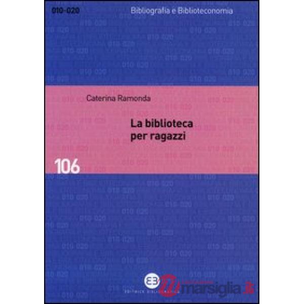 Biblioteca per ragazzi (La)