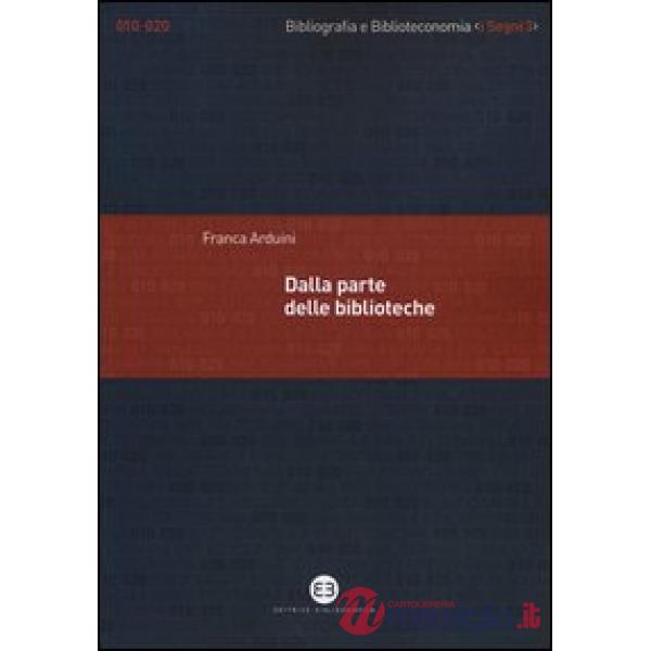 Dalla parte delle biblioteche