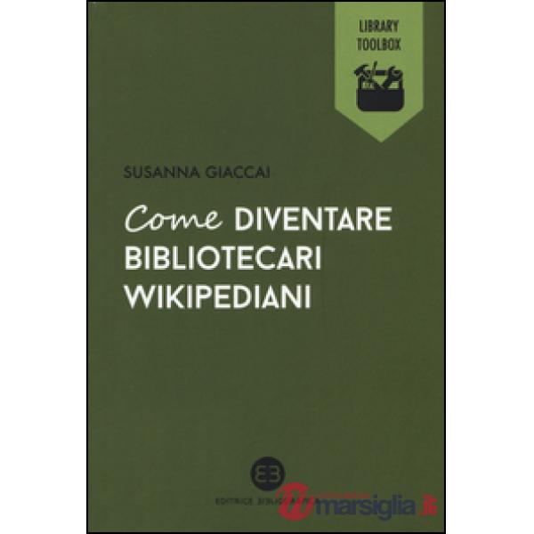 Come diventare bibliotecari wikipediani