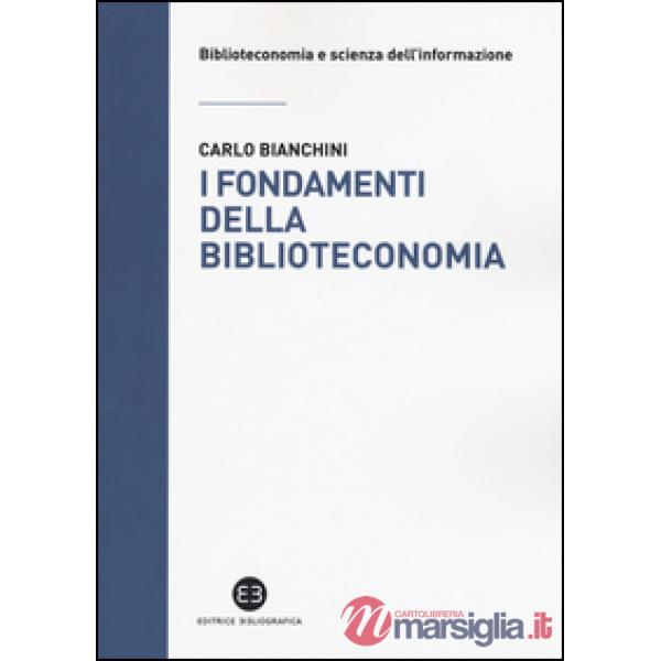 Fondamenti della biblioteconomia (I)