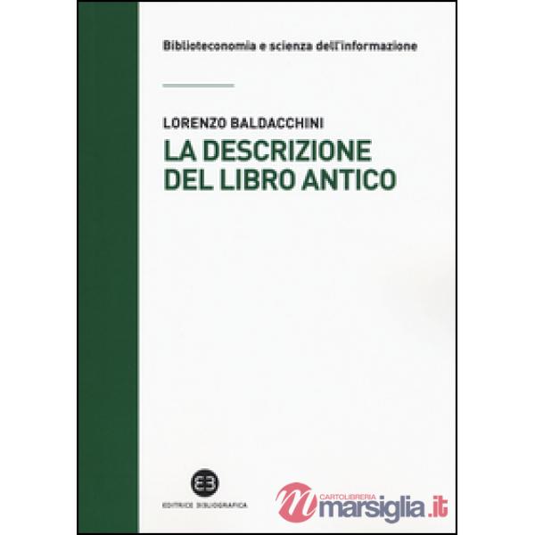 Descrizione del libro antico (La)