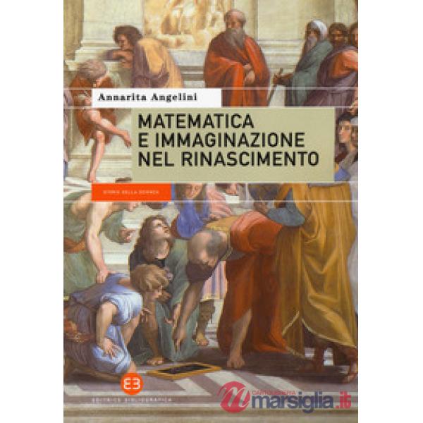 Matematica e immaginazione nel Rinascimento